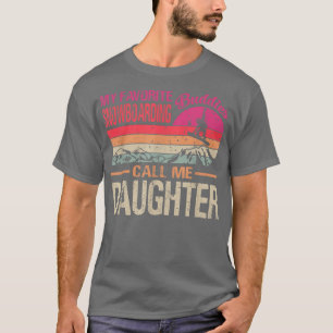 Meine Lieblings-Snowboard-Kumpels nennen mich Toch T-Shirt