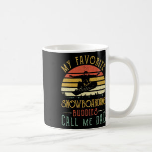 Meine Lieblings-Snowboarden nennen mich Vater Fath Kaffeetasse