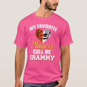Meine Lieblings-Spieler nennen mich Grammy Basketb T-Shirt