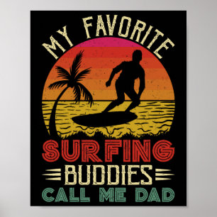 Meine Lieblings-Surfbuddies nennen mich Vater Vint Poster
