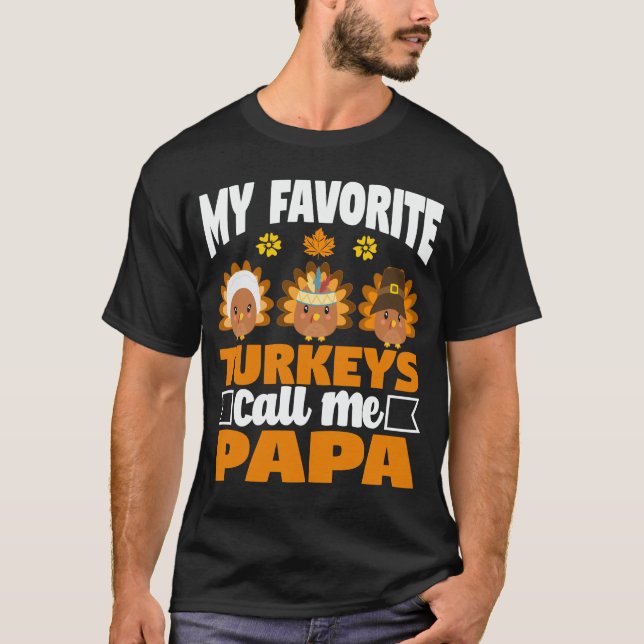 Meine Lieblings-Türkei nennt mir Papa-Erntedank-Ge T-Shirt (Vorderseite)