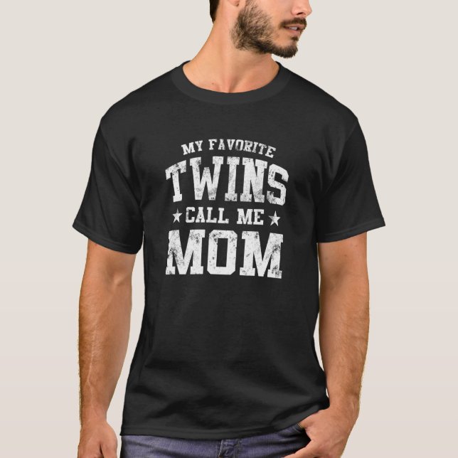 Meine Lieblings-Twins nennen mich Mama Stolz Twins T-Shirt (Vorderseite)