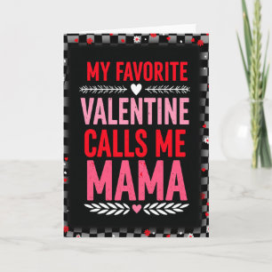 Meine Lieblings-Valentinsgrußkarte nennt mich Mama Karte