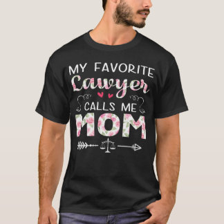Meine Lieblingsanwältin nennt mich Mama Mother's D T-Shirt