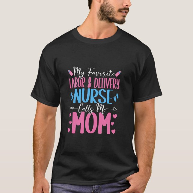Meine Lieblingsarbeit und Lieferung L d Nurse Nurs T-Shirt (Vorderseite)