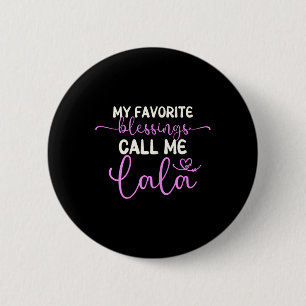 Meine Lieblingsbotschaften nennen mich Lala Oma Mo Button