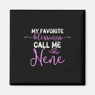 Meine Lieblingsbotschaften nennen mich Nene Grandm Magnet
