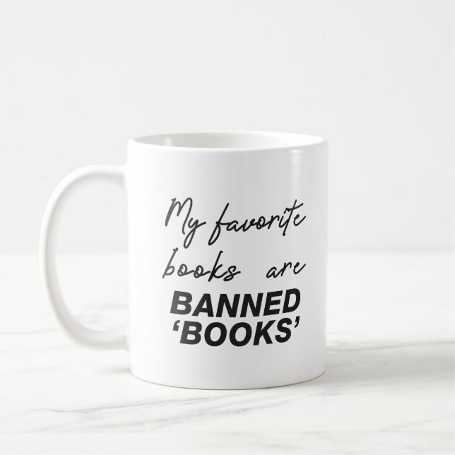 Meine Lieblingsbücher sind Bücher verboten Kaffeetasse (Links)