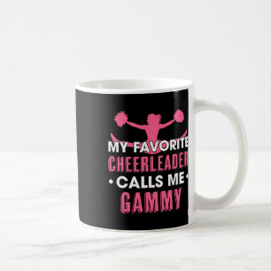 Meine Lieblingscheerleaderin nennt mich Gammy Chee Kaffeetasse