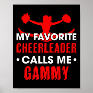 Meine Lieblingscheerleaderin nennt mich Gammy Chee Poster