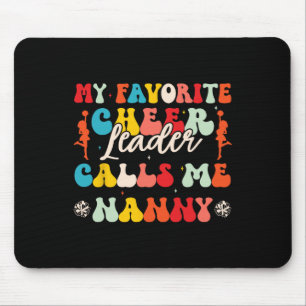 Meine Lieblingscheerleaderin nennt mich Nanny Chee Mousepad