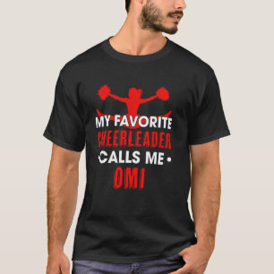 Meine Lieblingscheerleaderin nennt mich Omi Cheerl T-Shirt
