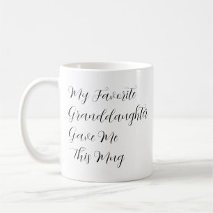 Meine Lieblingsenkelin Gab Mir Diese Tasse