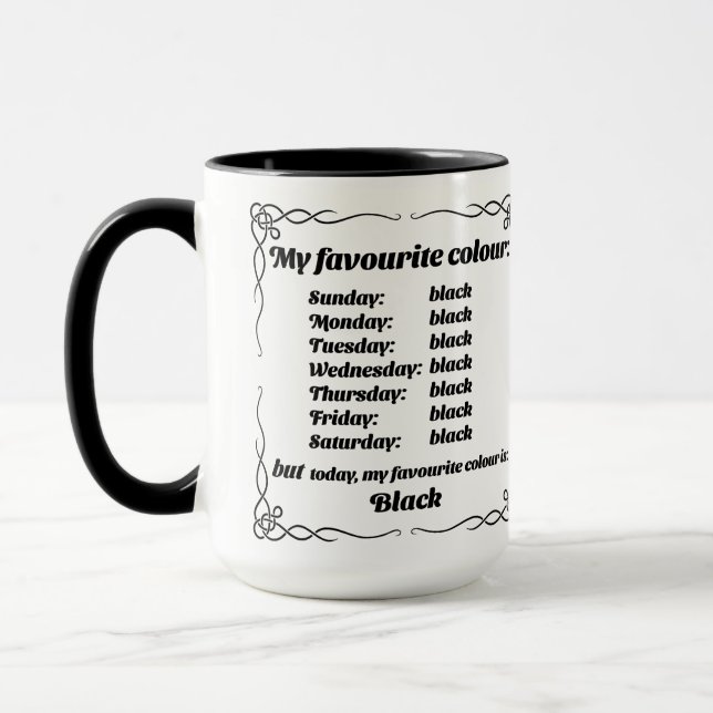 Meine Lieblingsfarbe ist die schwarze Tasse (Links)