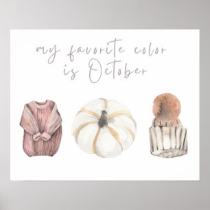 Meine Lieblingsfarbe ist Herbst im Oktober Poster