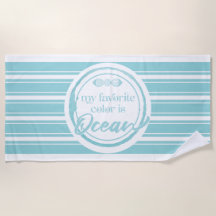 Meine Lieblingsfarbe ist Ocean Beach Towel