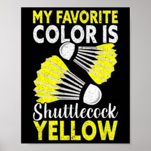 Meine Lieblingsfarbe ist Shuttle Yellow Funny Dmin Poster