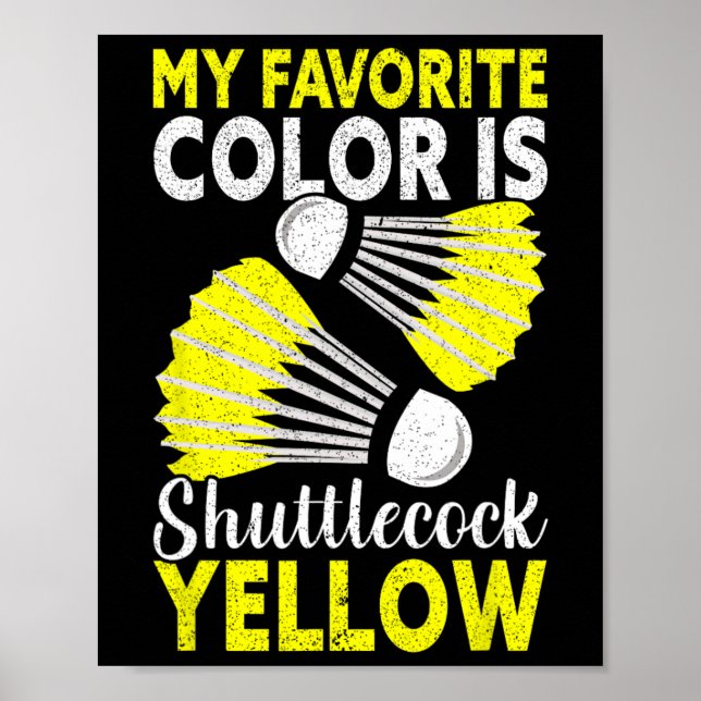 Meine Lieblingsfarbe ist Shuttle Yellow Funny Dmin Poster (Vorne)