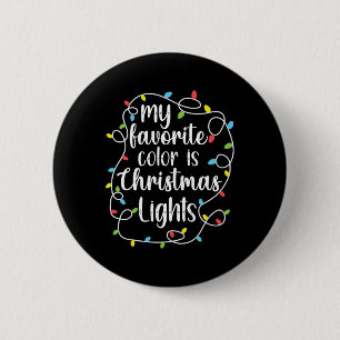 Meine Lieblingsfarbe ist Weihnachtslicht Button