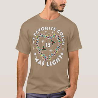 Meine Lieblingsfarbe ist Weihnachtslicht farbenfro T-Shirt