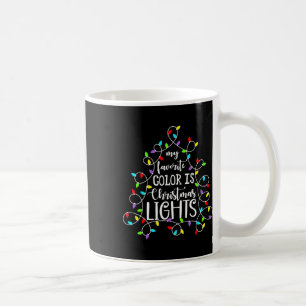 Meine Lieblingsfarbe ist Weihnachtslicht Funny Xma Kaffeetasse