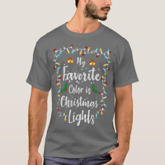 Meine Lieblingsfarbe ist Weihnachtslicht Tr T-Shirt