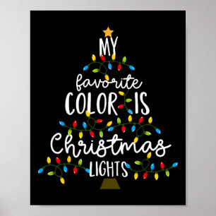 Meine Lieblingsfarbe sind Weihnachtslichter Kinder Poster
