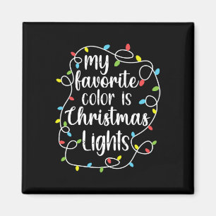 Meine Lieblingsfarbe sind Weihnachtslichter Magnet
