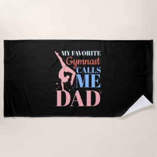 Meine Lieblingsgymnastin nennt mich Daddy Strandtuch