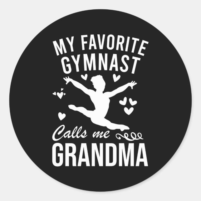 Meine Lieblingsgymnastin nennt mich Grandma Gymnas Runder Aufkleber (Vorderseite)