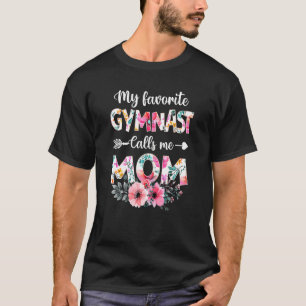 Meine Lieblingsgymnastin nennt mich Mama Gymnastik T-Shirt