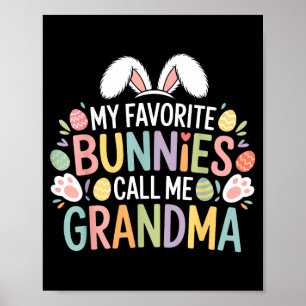 Meine Lieblingskaninchen nennen mich Oma-Osterhase Poster