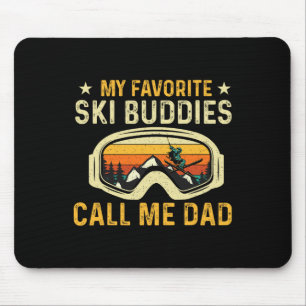 Meine Lieblingskifreunde nennen mich Dad - Skifahr Mousepad