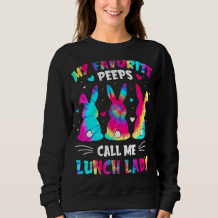 Meine Lieblingskinder nennen mich Mittagessen Lady Sweatshirt