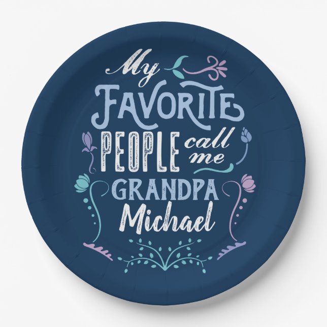 Meine Lieblingsleute rufen mich Gramps Großeltern Pappteller (Vorderseite)