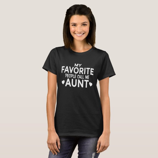 Meine Lieblingsleute rufen mich Tante Awesome T-Shirt (Vorne ganz)
