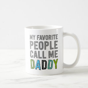 Meine Lieblingsleute rufen mich Vati an Tasse