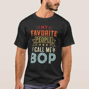 Meine Lieblingsmenschen nennen mich Bop Retro Vate T-Shirt