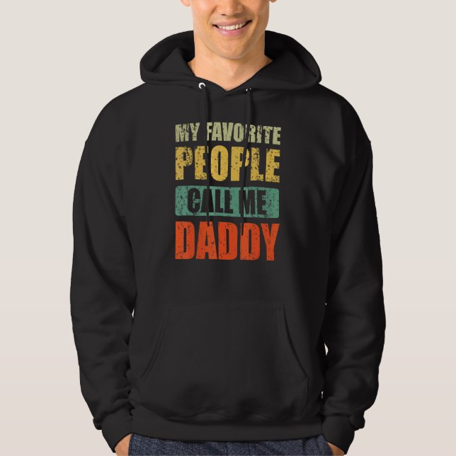Meine Lieblingsmenschen nennen mich Daddy Vater Va Hoodie (Vorderseite)