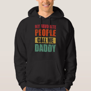 Meine Lieblingsmenschen nennen mich Daddy Vater Va Hoodie