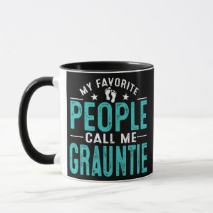 Meine Lieblingsmenschen nennen mich Grauntie Vinta Tasse