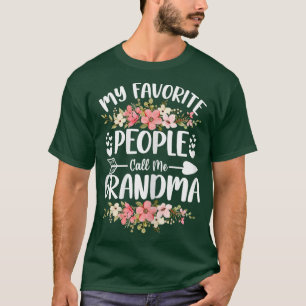 Meine Lieblingsmenschen nennen mich Großmutter Mut T-Shirt