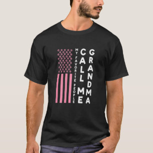 Meine Lieblingsmenschen nennen mich Großmutter T-Shirt