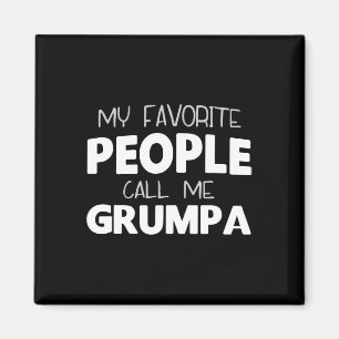 Meine Lieblingsmenschen nennen mich Grumpa Funny Magnet