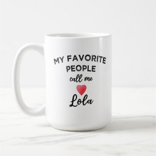 Meine Lieblingsmenschen nennen mich Lola Filipino  Kaffeetasse
