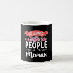 Meine Lieblingsmenschen nennen mich Memaw am Mutte Kaffeetasse