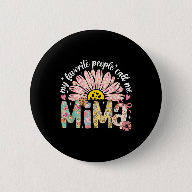Meine Lieblingsmenschen nennen mich Mima Muttertag Button (Vorderseite)