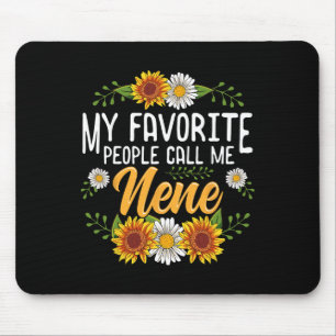 Meine Lieblingsmenschen nennen mich Nene-Shirt Mut Mousepad