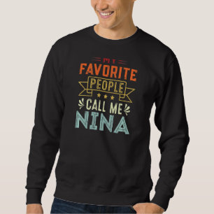 Meine Lieblingsmenschen nennen mich Nina Retro Mot Sweatshirt