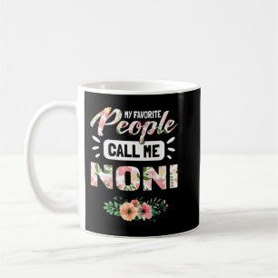 Meine Lieblingsmenschen nennen mich Noni-Oma-Gesch Kaffeetasse